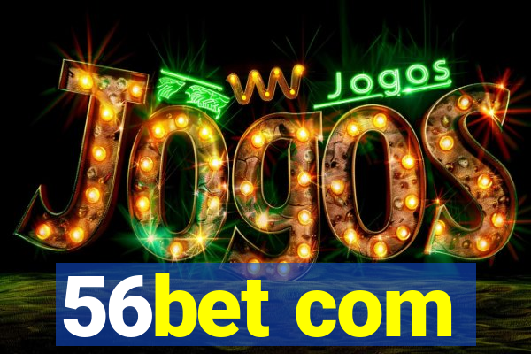 56bet com